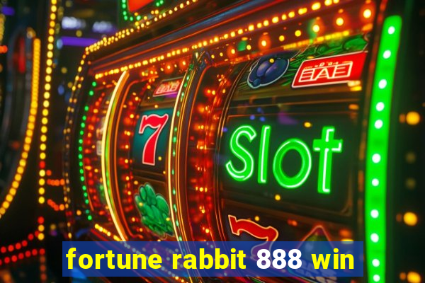 fortune rabbit 888 win